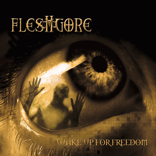 Fleshgore : Wake Up for Freedom